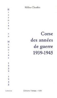 CORSE DES ANNÉES DE GUERRE 1939-1945