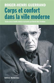 CORPS ET CONFORT DANS LA VILLE MODERNE