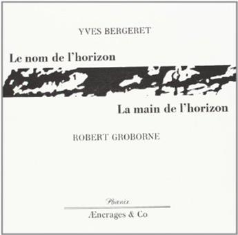 LE NOM DE L'HORIZON / LA MAIN DE L'HORIZON