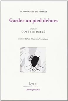 GARDER UN PIED DEHORS