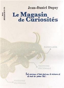 LE MAGASIN DE CURIOSITÉS