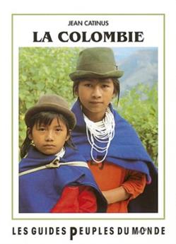 LA COLOMBIE (GUIDE)