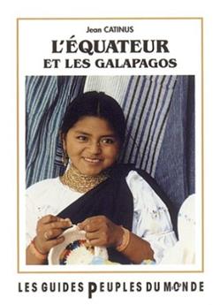 L'ÉQUATEUR ET LES GALAPAGOS (GUIDE)