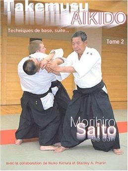 TAKEMUSU AIKIDO TOME 2