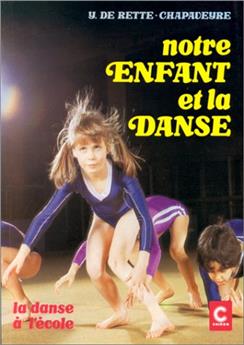 NOTRE ENFANT ET LA DANSE