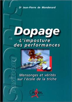 DOPAGE L'IMPOSTURE DES PERFORMANCES