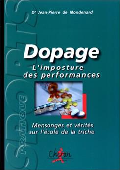 DOPAGE L'IMPOSTURE DES PERFORMANCES