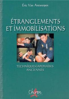 IMMOBILISATION ET ÉTRANGLEMENT