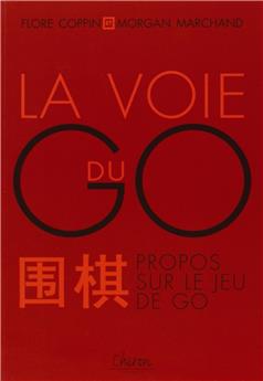 LA VOIE DU GO