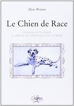 LE CHIEN DE RACE