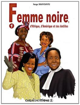 FEMME NOIRE D AFRIQUE, D AMERIQUE ET DES ANTILLES - TOME 1