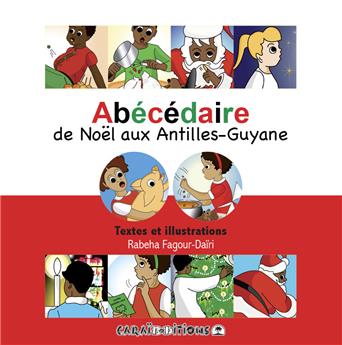 ABÉCÉDAIRE DE NOËL AUX ANTILLES-GUYANE