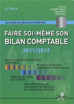 FAIRE SOI MÊME SON BILAN COMPTABLE 2011