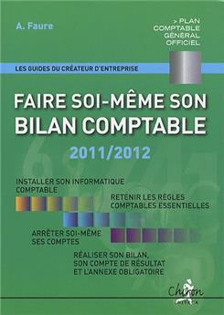 FAIRE SOI MÊME SON BILAN COMPTABLE 2011