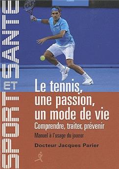 LE TENNIS UN MODE DE VIE