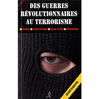 DES GUERRES RÉVOLUTIONNAIRES AU TERRORISME