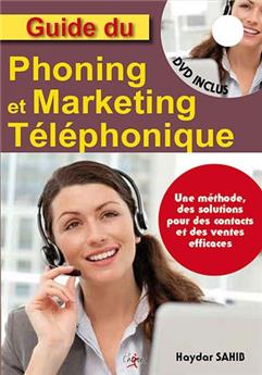 GUIDE DU PHONING ET DU MARKETING TELEPHONIQUE