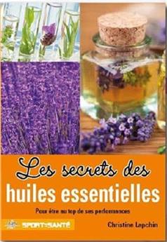 LES SECRETS DES HUILES ESSENTIELLES