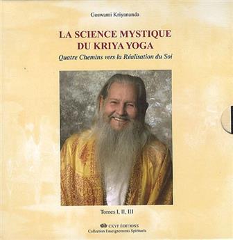 LA SCIENCE MYSTIQUE DU KRIYA YOGA