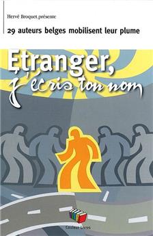 ÉTRANGER J'ÉCRIS TON NOM