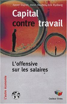 CAPITAL CONTRE TRAVAIL