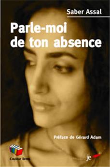 PARLE MOI DE TON ABSENCE