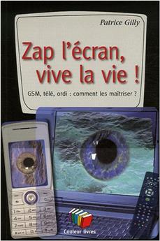 ZAP L'ÉCRAN, VIVE LA VIE