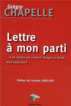 LETTRE À MON PARTI