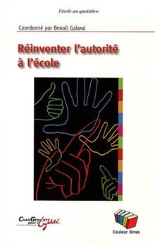 RÉINVENTER L AUTORITE À L'ÉCOLE.