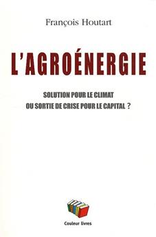 L'AGROÉNERGIE SOLUTION POUR LE CLIMAT