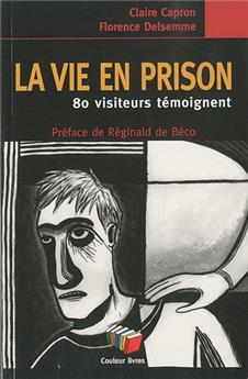 LA VIE EN PRISON