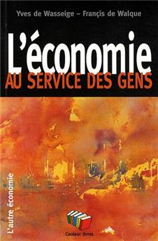 L'ÉCONOMIE AU SERVICE DES GENS