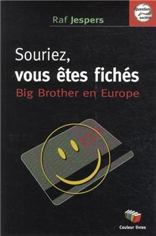 SOURIEZ VOUS ETES FICHÉS