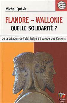 FLANDRE WALLONIE QUELLE SOLIDARITÉ