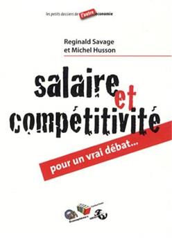 SALAIRE ET COMPETITIVITÉ POUR UN VRAI DÉBAT…