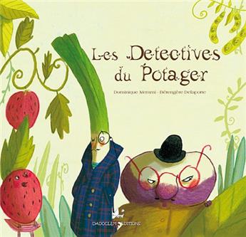 DÉTECTIVES DU POTAGER