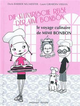 LE VOYAGE CULINAIRE DE MIMI BONBON