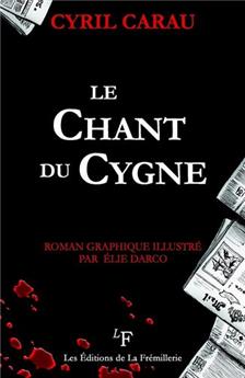 LE CHANT DU CYGNE