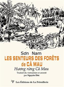 LES SENTEURS DE LA FORÊT DE CAMAU