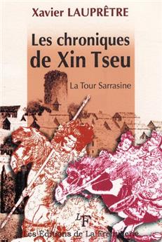 LES CHRONIQUES DE XIN TSEU LA TOUR SARRA