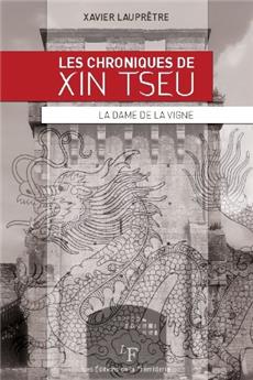 LES CHRONIQUES DE XIN TSEU