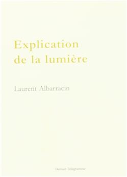 EXPLICATION DE LA LUMIÈRE