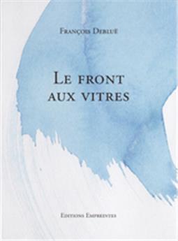 LE FRONT AUX VITRES