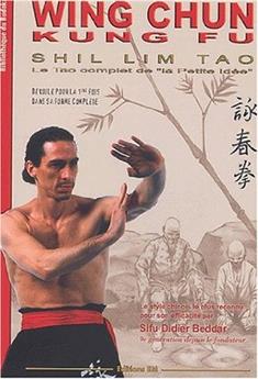 WING CHUN - KUNG FU : SHIL LIM TAO