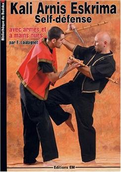 KALI ARNIS ESKRIMA SELF DÉFENSE