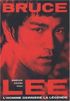 BRUCE LEE L'HOMME DERRIÈRE LA LÉGENDE