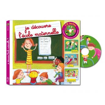 JE DÉCOUVRE L'ÉCOLE MATERNELLE