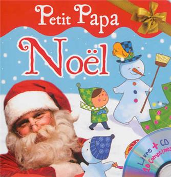 PETIT PAPA NOËL (1 LIVRE CD)