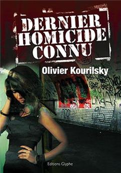 DERNIER HOMICIDE CONNU