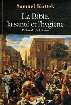 BIBLE SANTÉ ET HYGIÈNE